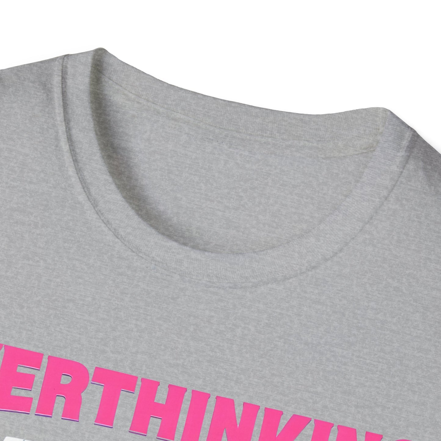 Overthinking everything T-Shirt