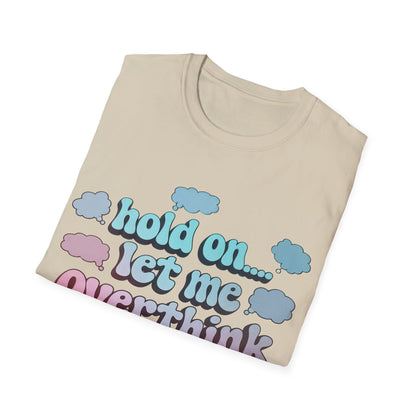 Overthink T-Shirt