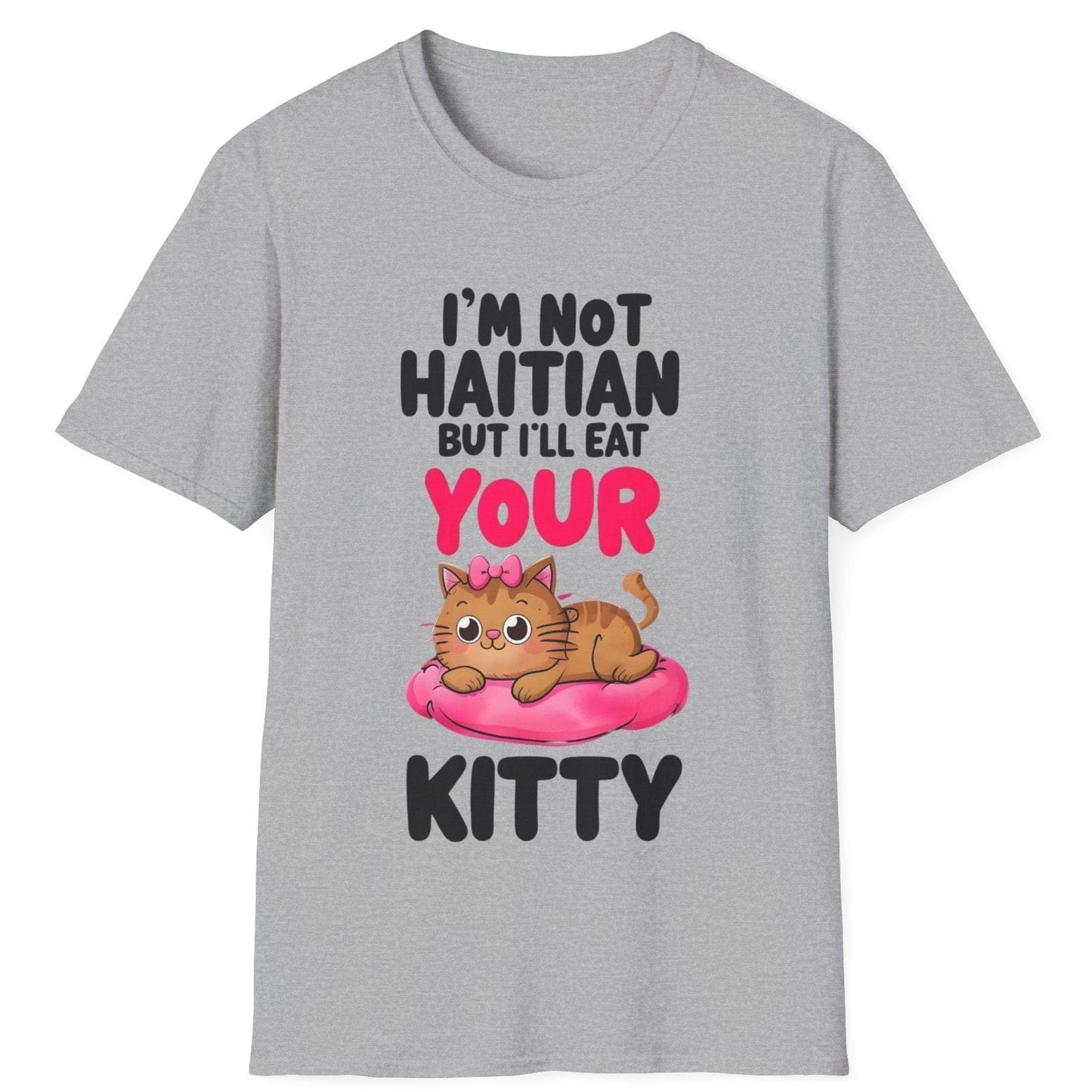 I'm Not Haitian But I'll Eat Your Kitty