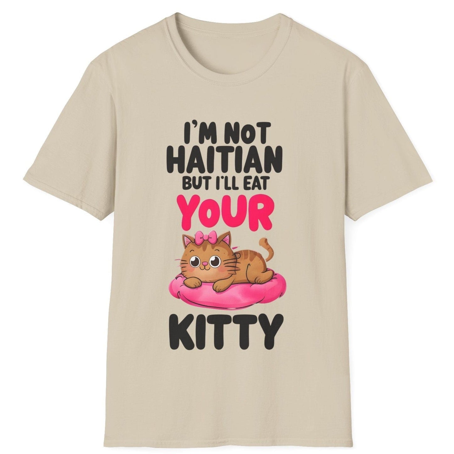 I'm Not Haitian But I'll Eat Your Kitty