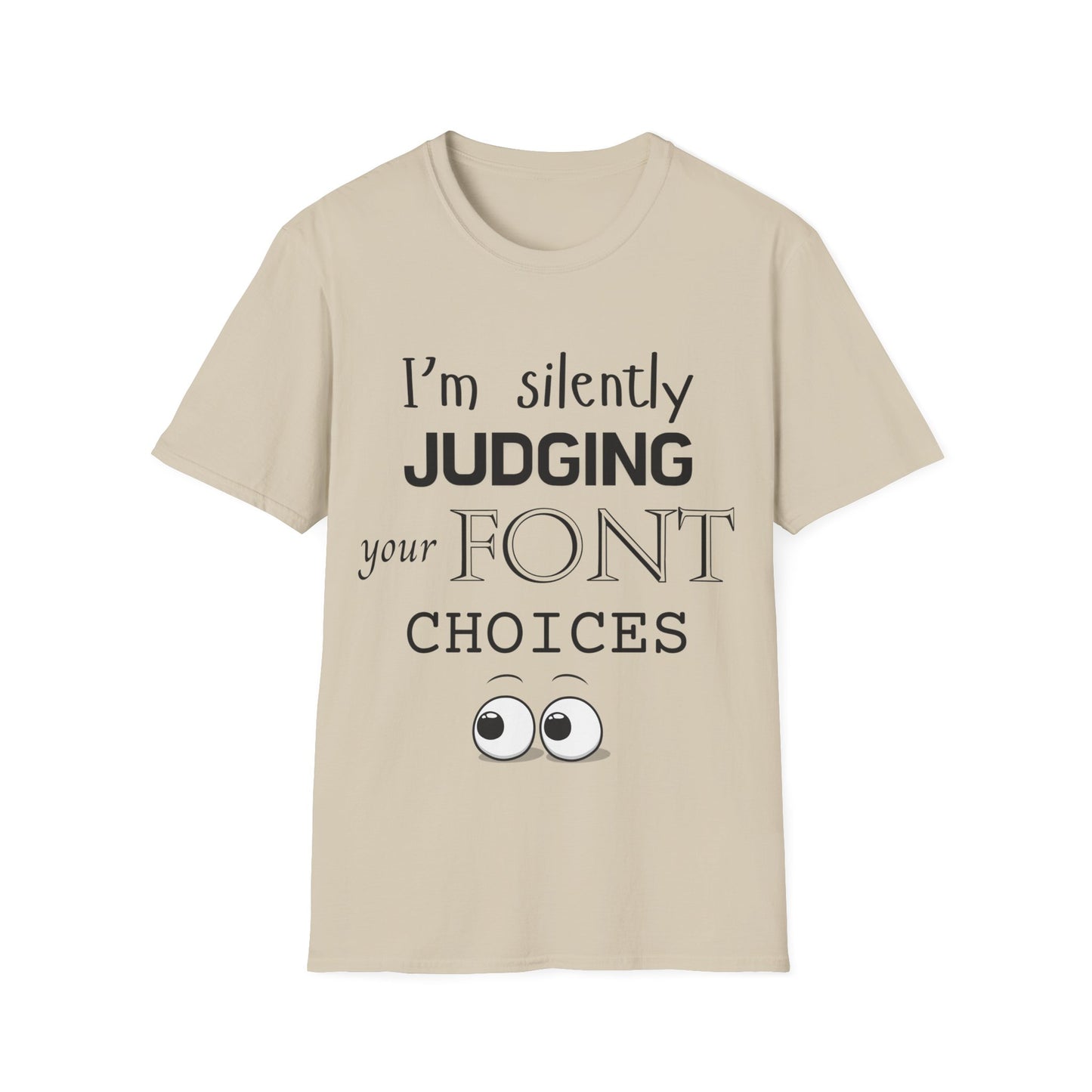 Font Choices T-Shirt