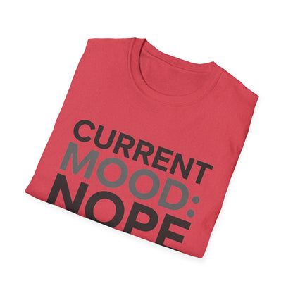 Mood nope T-Shirt