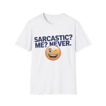 Sarcastic Never T-Shirt