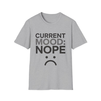 Mood nope T-Shirt