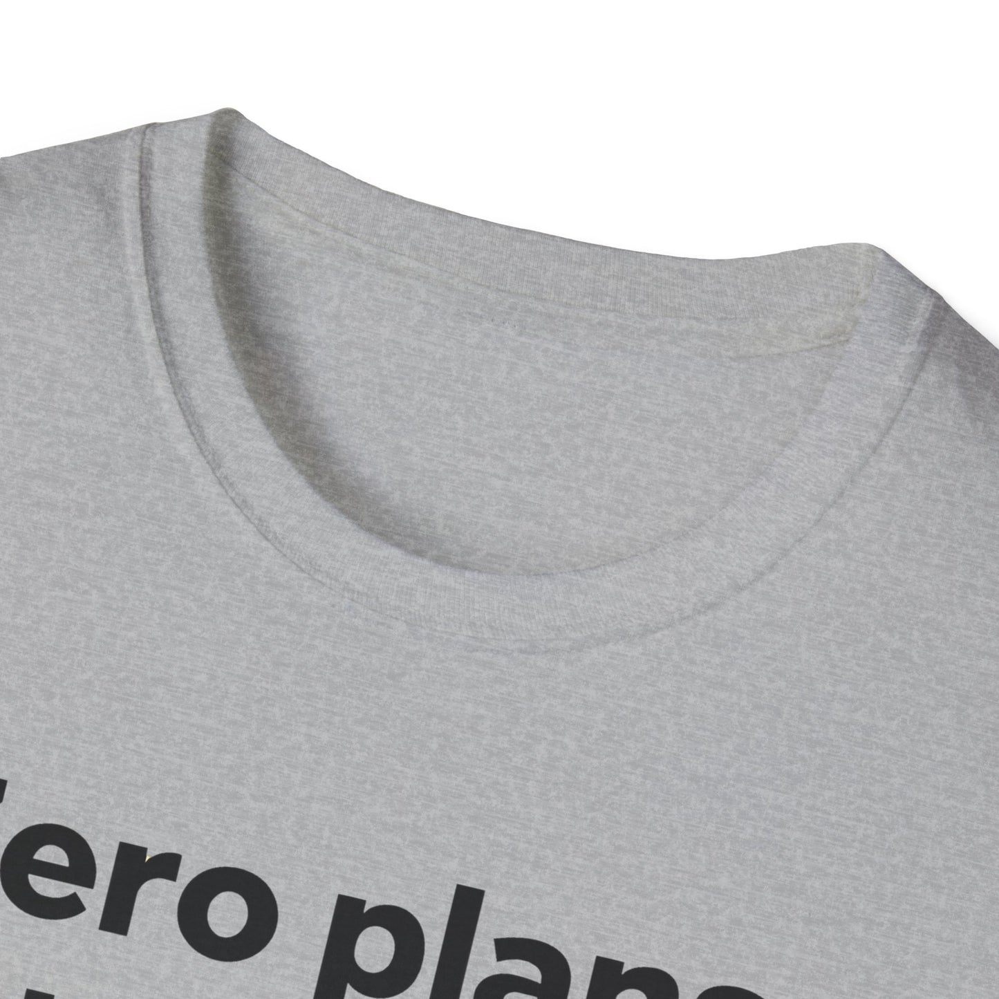 Zero plans T-Shirt