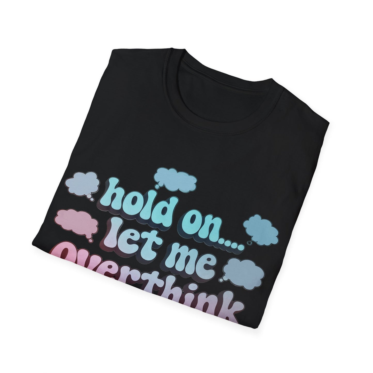 Overthink T-Shirt