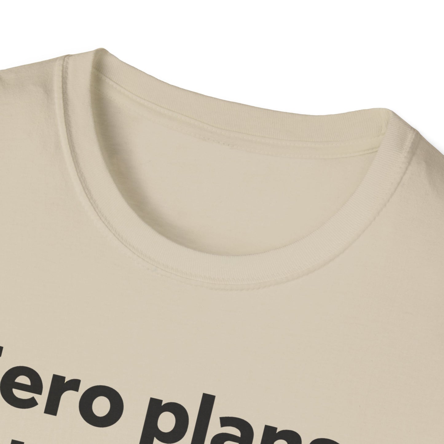 Zero plans T-Shirt