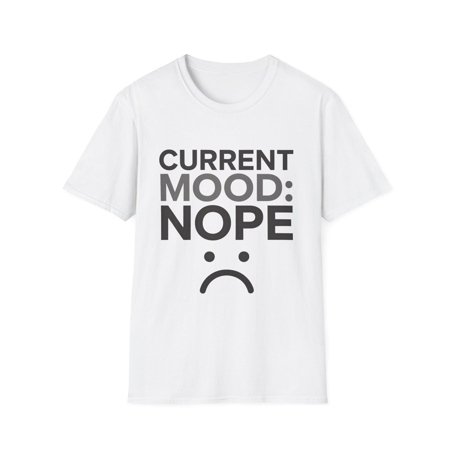 Mood nope T-Shirt