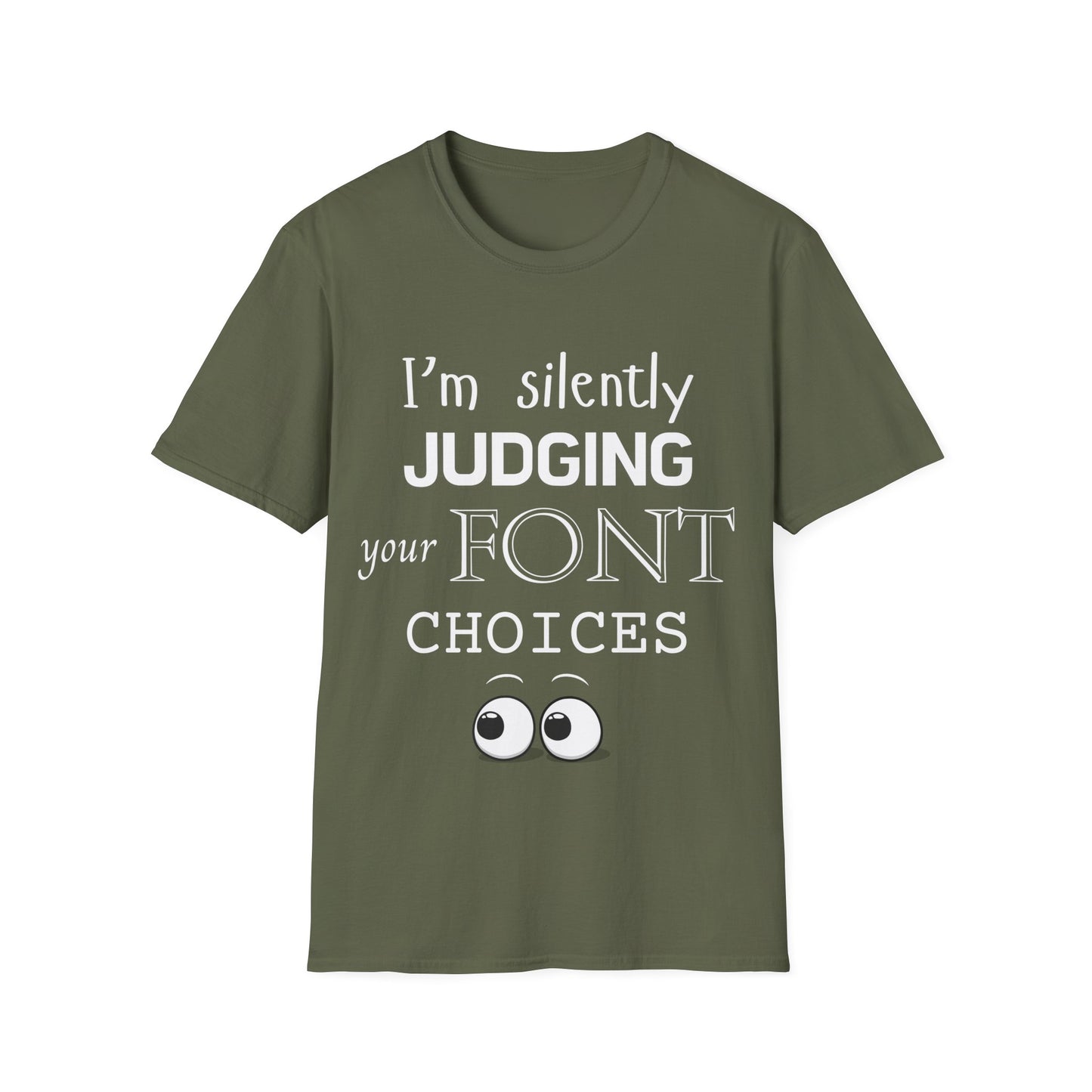 Font Choices T-Shirt