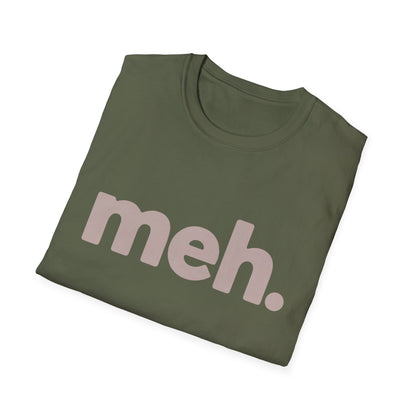 Meh T-Shirt