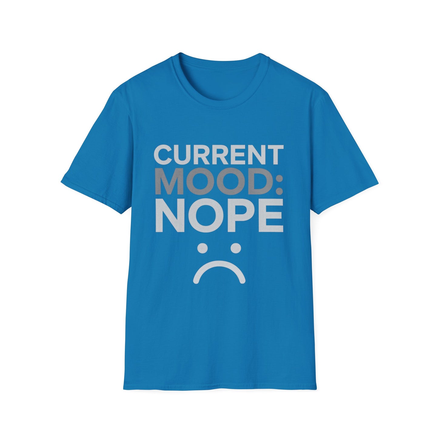 Mood nope T-Shirt