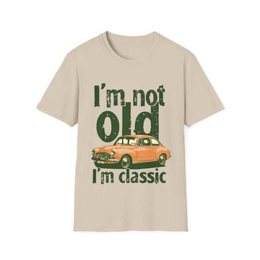 Not Old T-Shirt