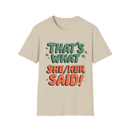 She/her T-Shirt