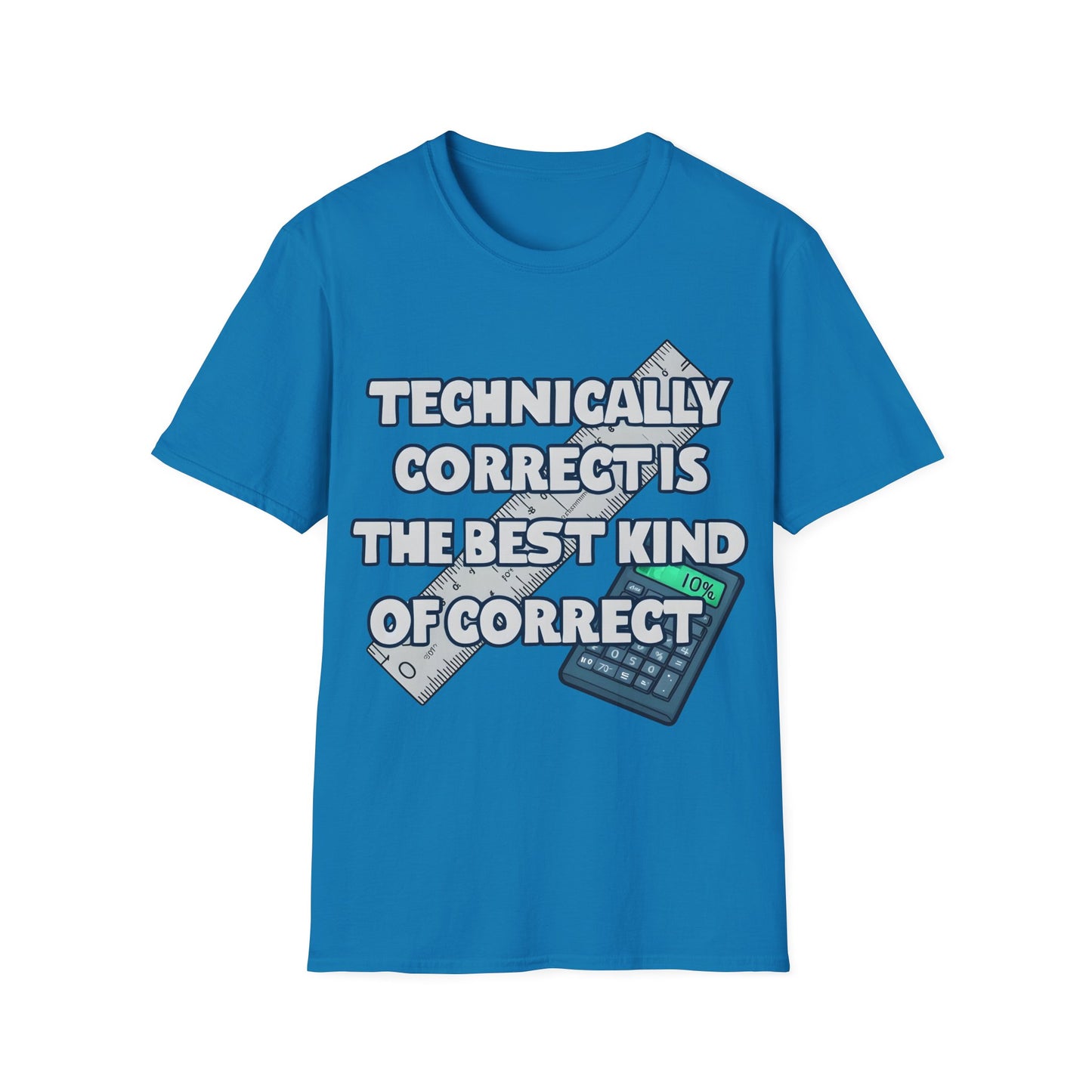 Technically correct T-Shirt