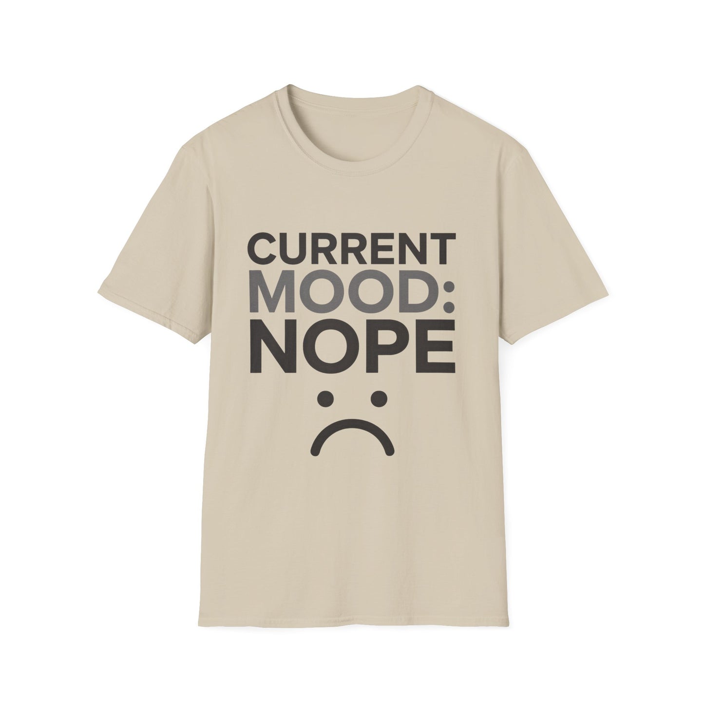 Mood nope T-Shirt