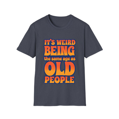 Weird Old T-Shirt