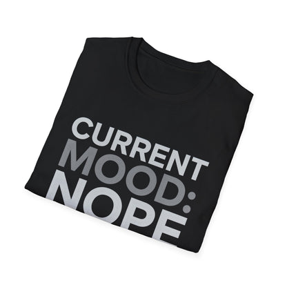 Mood nope T-Shirt