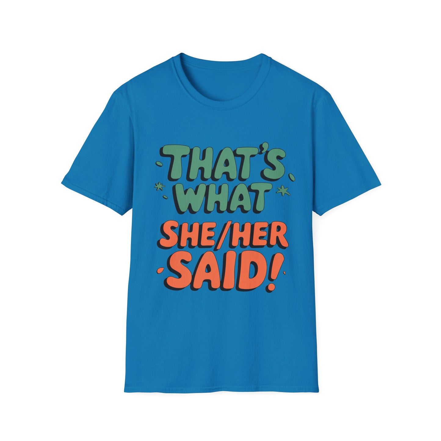 She/her T-Shirt