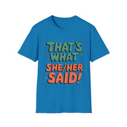 She/her T-Shirt