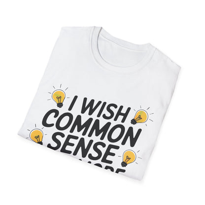 Common Sense T-Shirt