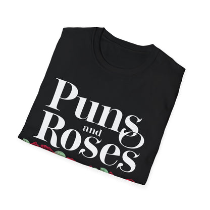 Puns Roses T-Shirt