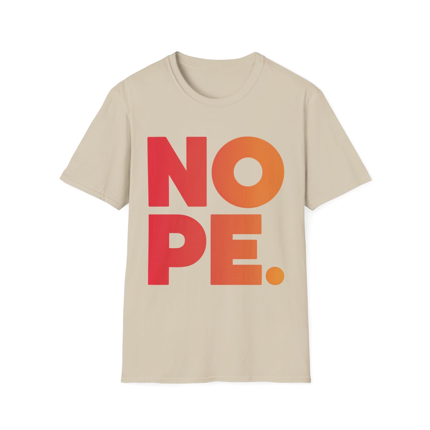 Nope T-Shirt