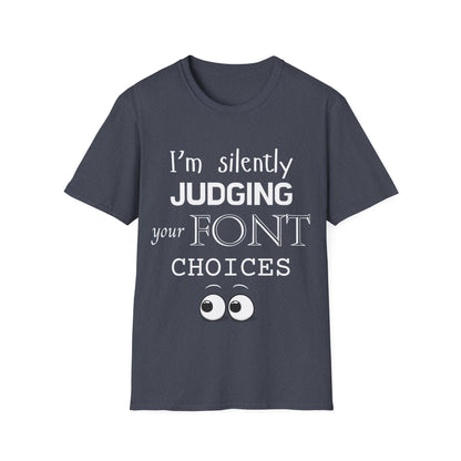 Font Choices T-Shirt