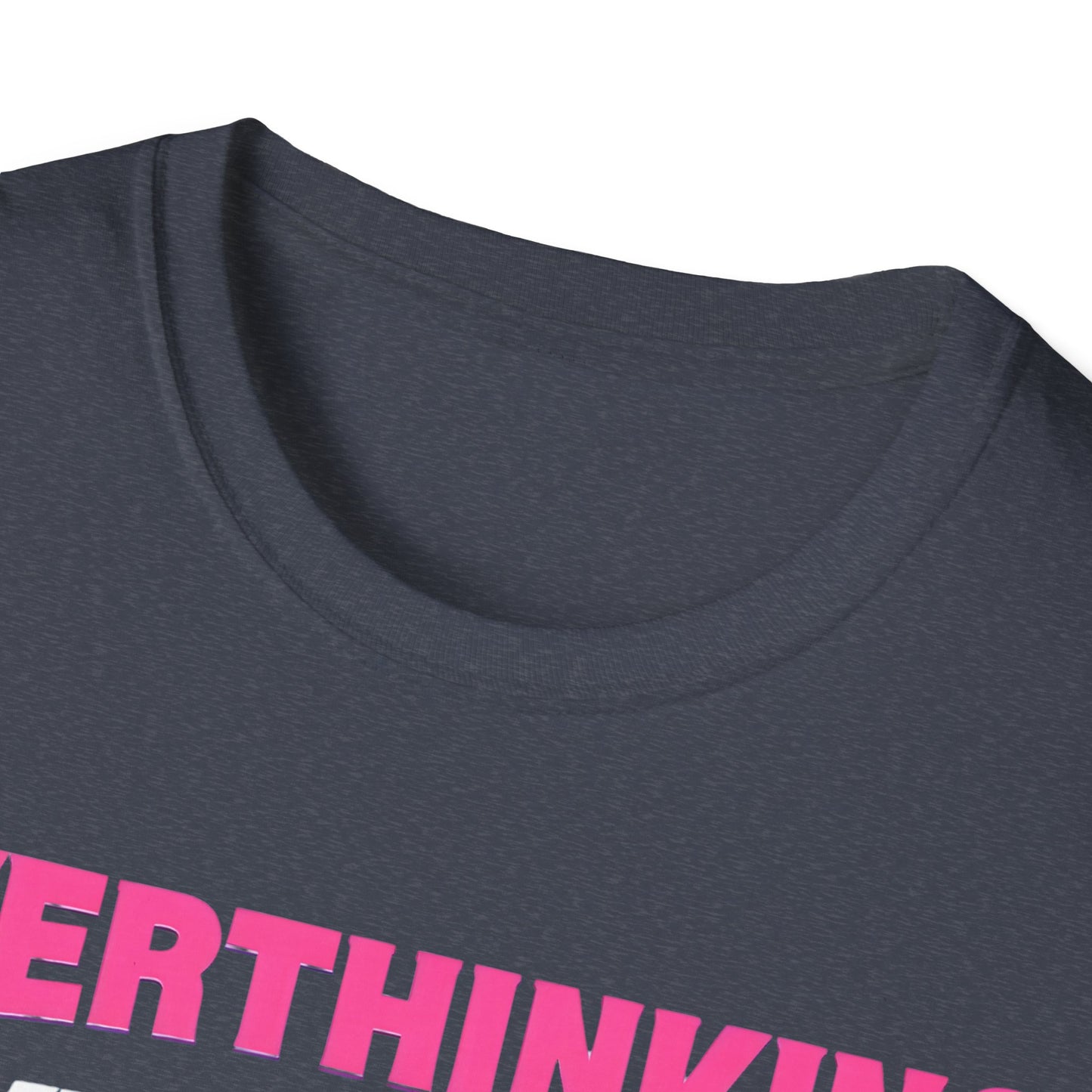 Overthinking everything T-Shirt