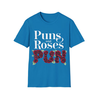 Puns Roses T-Shirt