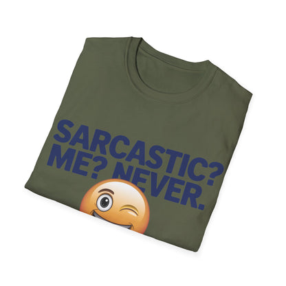 Sarcastic Never T-Shirt