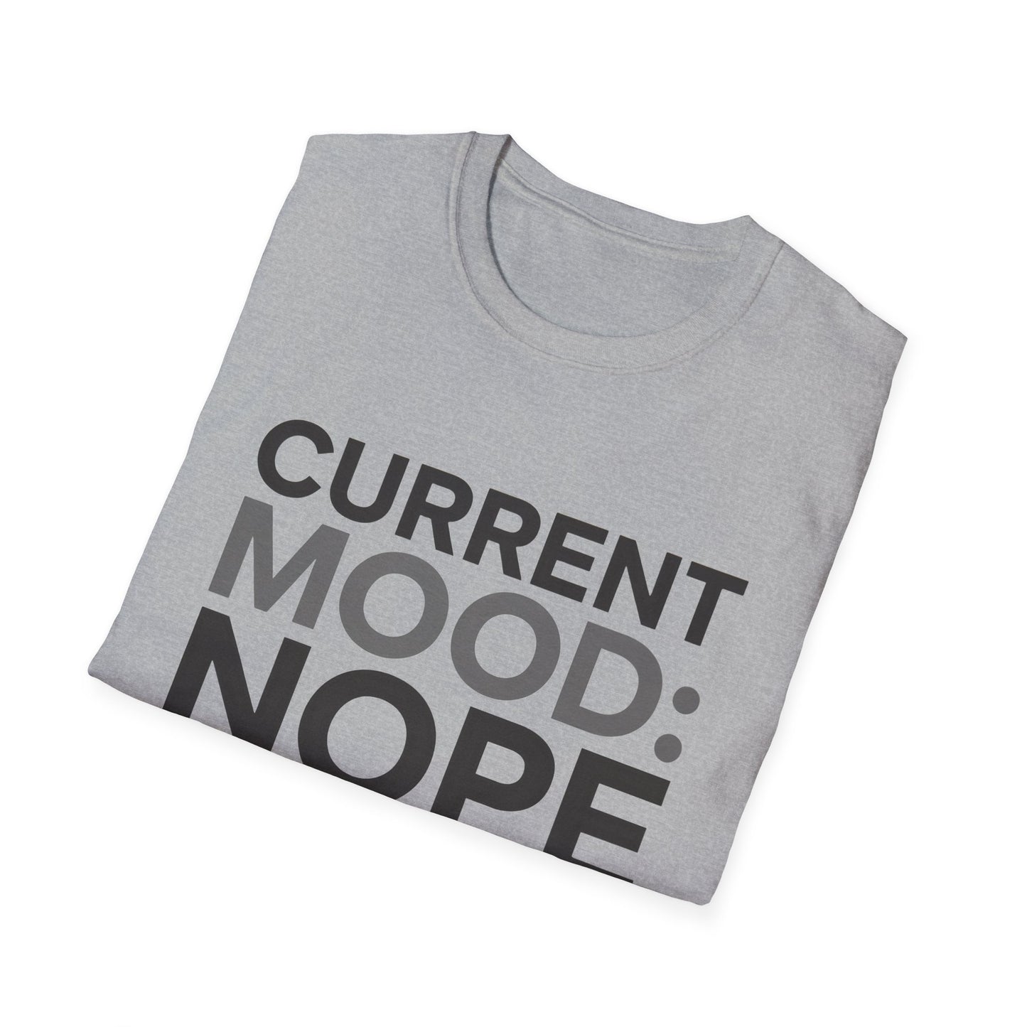 Mood nope T-Shirt